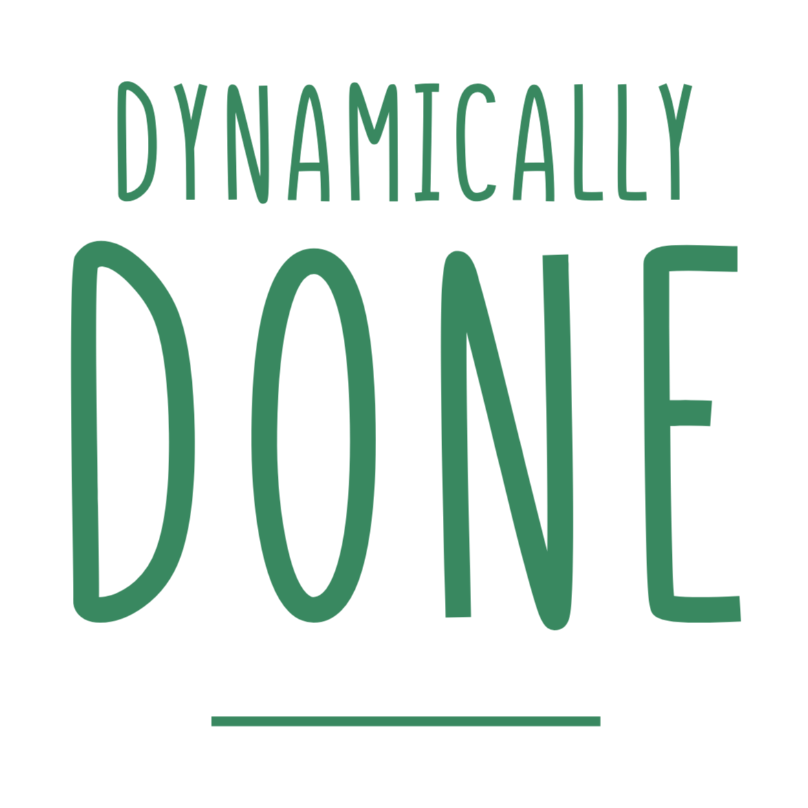 Dynamically Done